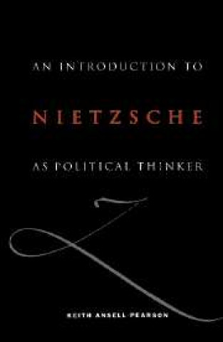 Książka Introduction to Nietzsche as Political Thinker Keith Ansell-Pearson