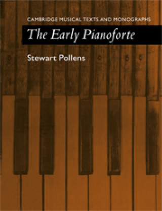 Książka Early Pianoforte Stewart Pollens