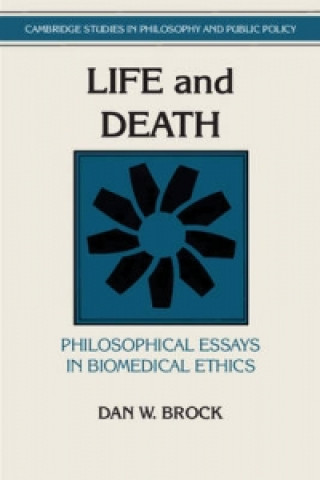 Kniha Life and Death Dan W. Brock