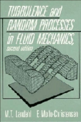 Könyv Turbulence and Random Processes in Fluid Mechanics E. Mollo-Christensen