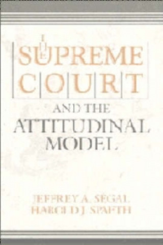 Knjiga Supreme Court and the Attitudinal Model Harold J. Spaeth