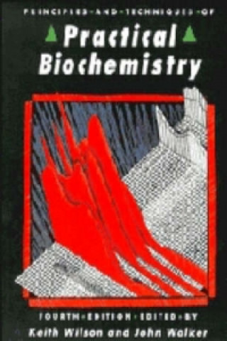 Książka Principles and Techniques of Practical Biochemistry 