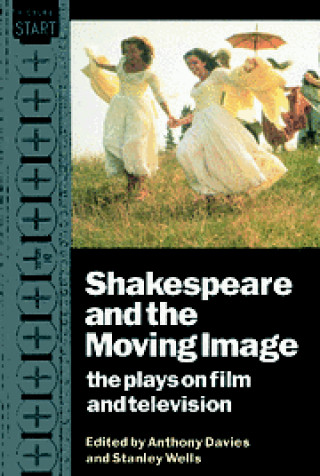 Kniha Shakespeare and the Moving Image 