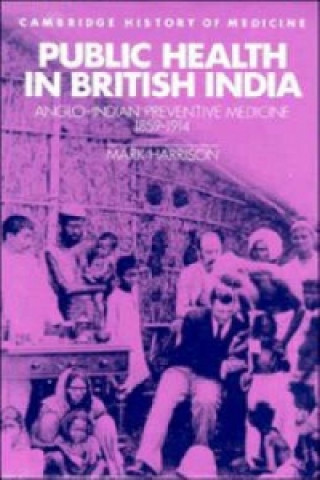 Knjiga Public Health in British India Mark Harrison