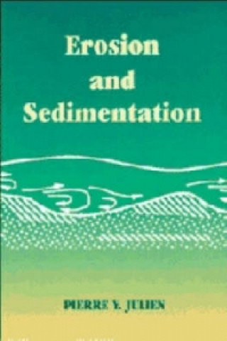 Книга Erosion and Sedimentation Pierre Y. Julien