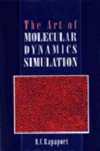 Carte Art of Molecular Dynamics Simulation D. C. Rapaport