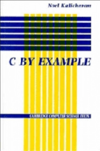 Book C by Example Noel Kalicharan