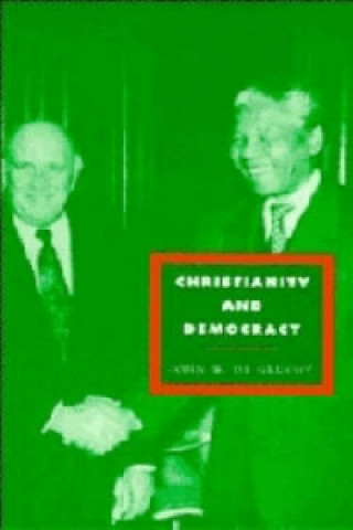 Kniha Christianity and Democracy John W. de Gruchy