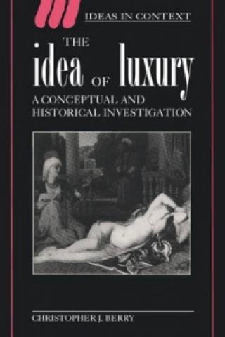 Kniha Idea of Luxury Christopher J. Berry