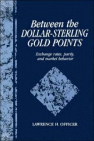 Книга Between the Dollar-Sterling Gold Points Lawrence H. Officer