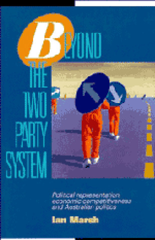 Book Beyond the Two Party System Ian Marsh
