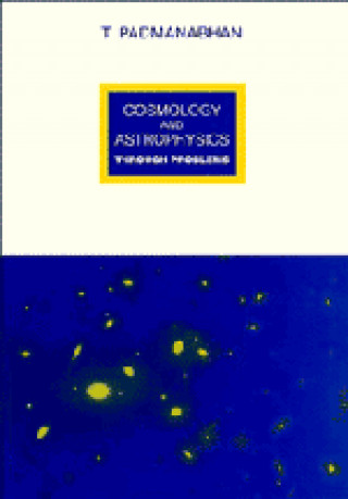 Knjiga Cosmology and Astrophysics through Problems T. Padmanabhan