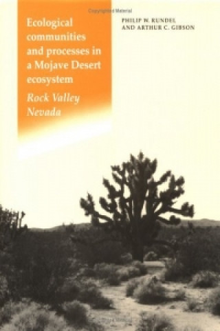 Книга Ecological Communities and Processes in a Mojave Desert Ecosystem Arthur C. Gibson