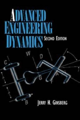 Knjiga Advanced Engineering Dynamics Jerry H. Ginsberg