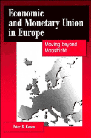 Kniha Economic and Monetary Union in Europe Peter B. Kenen