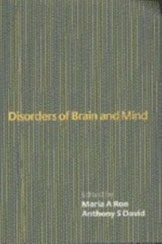 Carte Disorders of Brain and Mind: Volume 1 