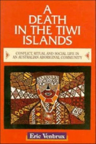 Książka Death in the Tiwi Islands Eric Venbrux