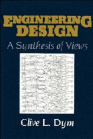 Carte Engineering Design Clive L. Dym