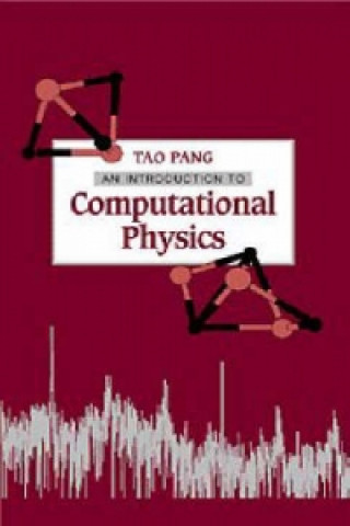 Książka Introduction to Computational Physics Tao Pang