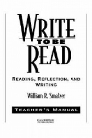 Könyv Write to be Read Teacher's manual William R. Smalzer