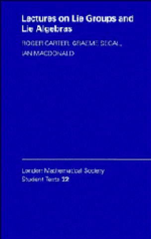 Knjiga Lectures on Lie Groups and Lie Algebras Graeme B. Segal