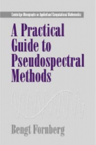 Книга Practical Guide to Pseudospectral Methods Bengt Fornberg