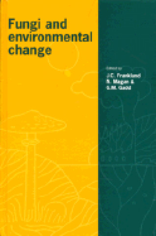 Kniha Fungi and Environmental Change 