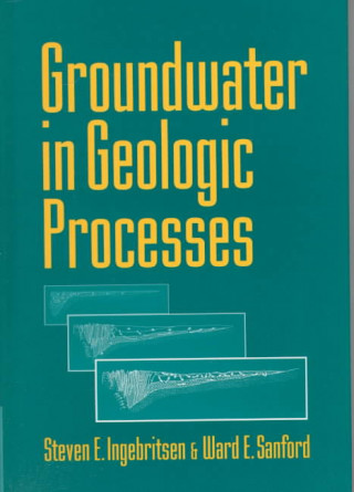 Książka Groundwater in Geologic Processes Ward E. Sanford