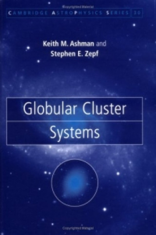 Kniha Globular Cluster Systems Stephen E. Zepf