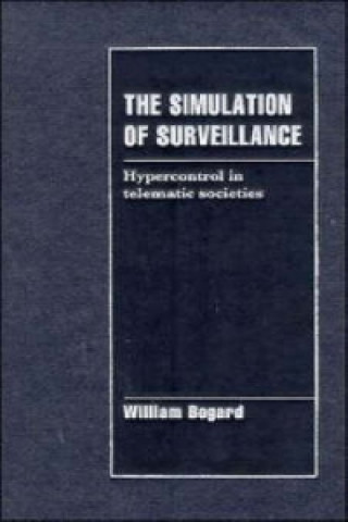 Knjiga Simulation of Surveillance William Bogard