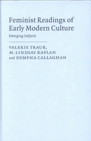 Kniha Feminist Readings of Early Modern Culture 