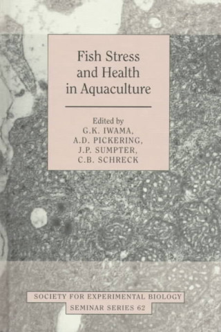 Książka Fish Stress and Health in Aquaculture 