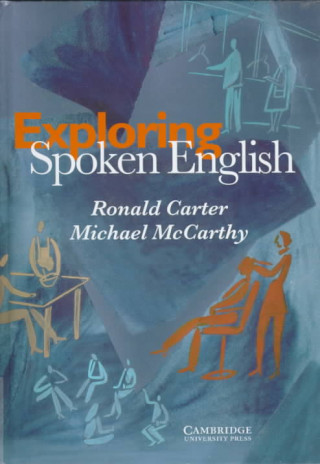Könyv Exploring Spoken English Michael McCarthy