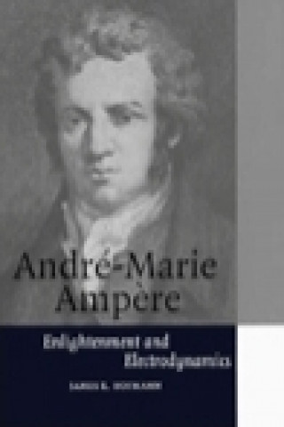 Kniha Andre-Marie Ampere James Hofmann