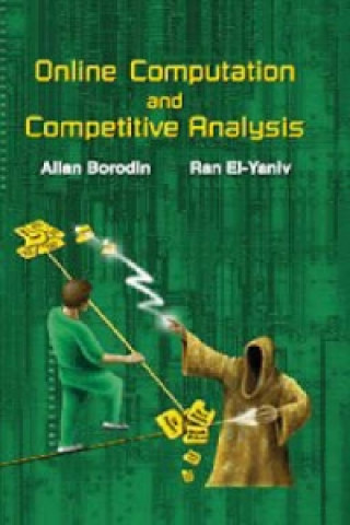 Kniha Online Computation and Competitive Analysis Ran El-Yaniv