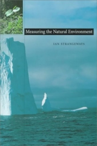 Knjiga Measuring the Natural Environment Ian Strangeways