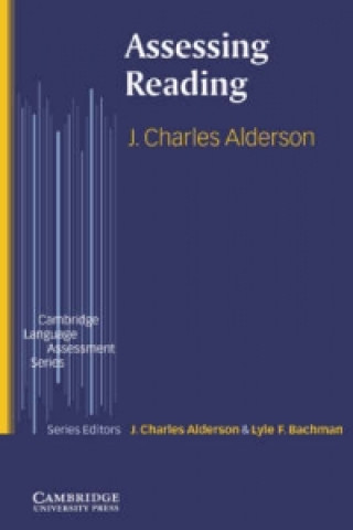 Kniha Assessing Reading J. Charles Alderson