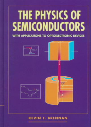 Książka Physics of Semiconductors Kevin F. Brennan