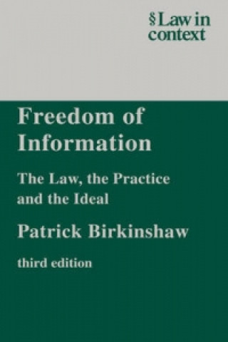 Kniha Freedom of Information Patrick Birkinshaw