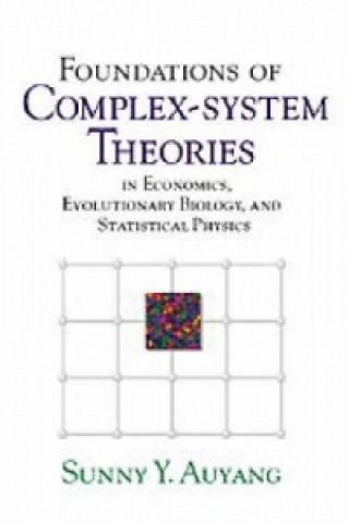 Carte Foundations of Complex-system Theories Sunny Y. Auyang