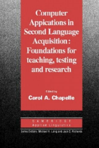 Carte Computer Applications in Second Language Acquisition Carol A. Chapelle