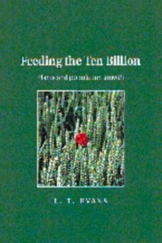 Kniha Feeding the Ten Billion Lloyd T. Evans