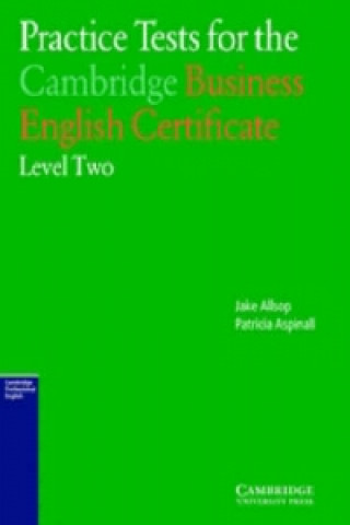 Carte Practice Tests for the Cambridge Business English Certificate Level 2 Patricia Aspinall