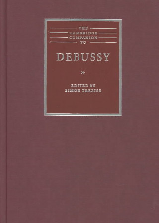 Könyv Cambridge Companion to Debussy 