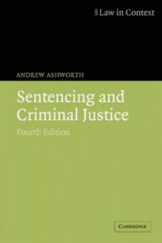 Könyv Sentencing and Criminal Justice Ashworth