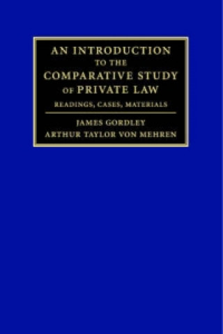 Kniha Introduction to the Comparative Study of Private Law Arthur T. von Mehren