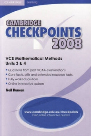 Könyv Cambridge Checkpoints VCE Mathematical Methods Units 3 and 4 2008 Neil Duncan