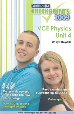 Carte Cambridge Checkpoints VCE Physics Unit 4 2009 Syd Boydell