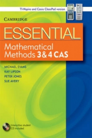 Książka Essential Mathematical Methods CAS 3 and 4 with Student CD-Rom TIN/CP Version Sue Avery