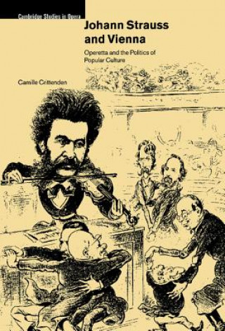 Книга Johann Strauss and Vienna Camille Crittenden